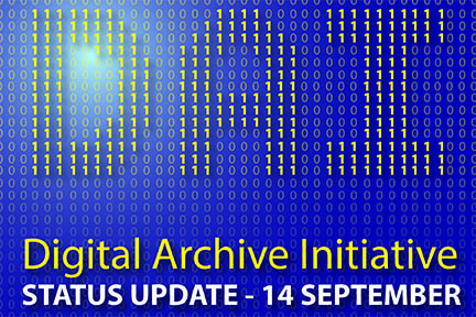 Digital Archive Initiative Update Sept.