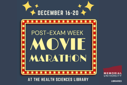 A blue and yellow movie marquee with the text: December 16-20 Post-Exam Week Movie Marathon at the Health Sciences Library