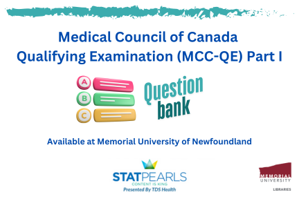 Medical Council of Canada  Qualifying Examination (MCC-QE) Part I Question Bank available at Memorial University of Newfoundland